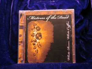 Mistress of the Dead - White Roses, White Coffin CD