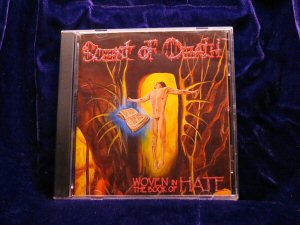 Scent of Death -Woven Into The Book Of Hate CD