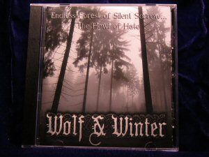Wolf & Winter - Endless Forest of Silent Sorrow...The Howl of Hate CD