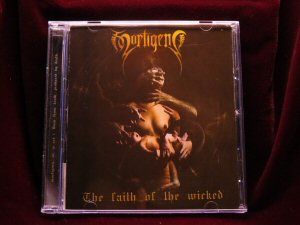 Mortigena - The Faith of the Wicked CD