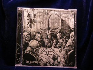Hate Them All - Last Feast With The Beast CD